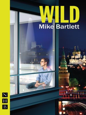 cover image of Wild (NHB Modern Plays)